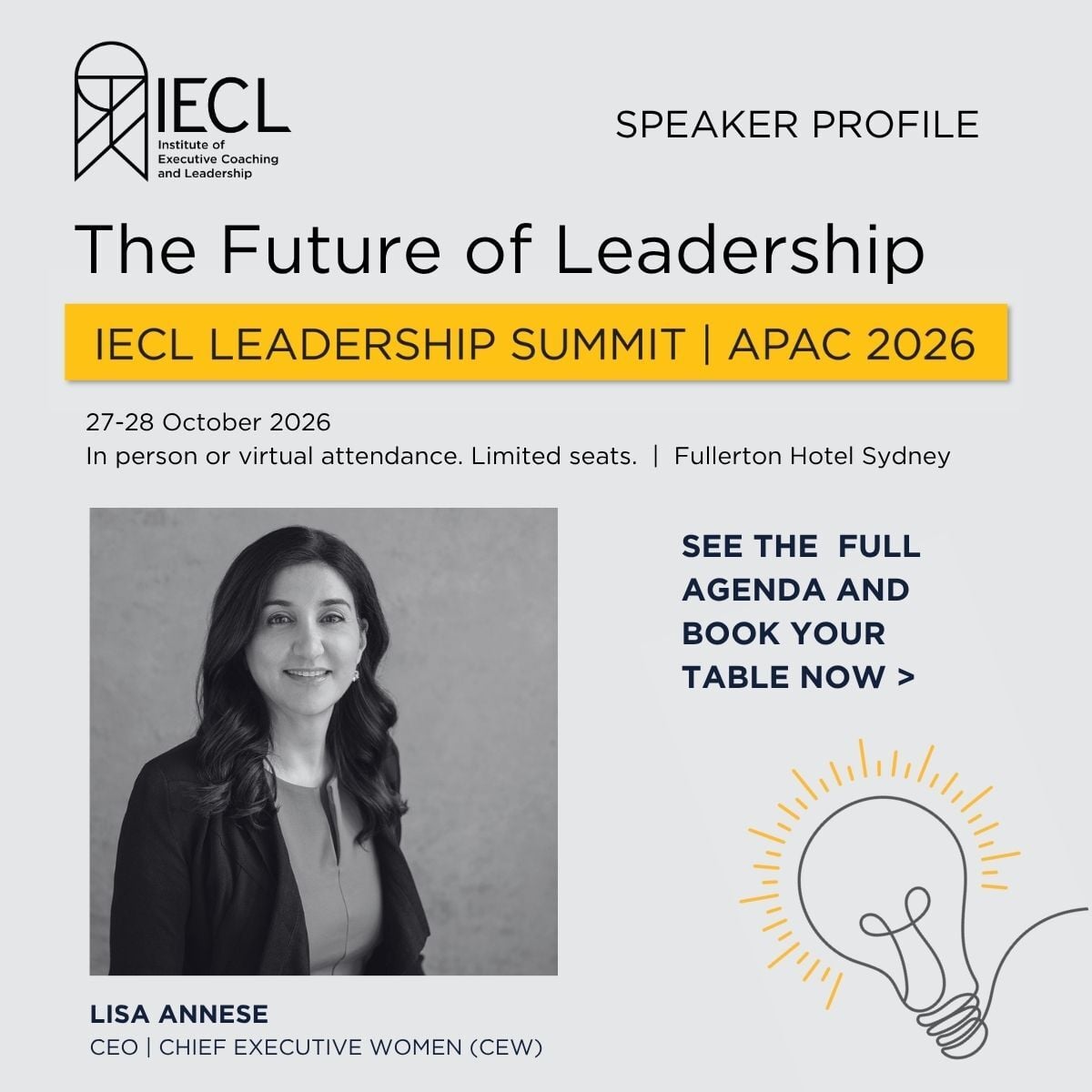 The Future of Leadership, IECL Leadership Summit APAC 2026, 27 - 28 October 2026, Fullerton Hotel Sydney. Speaker profile: Lisa Annese, CEO, Chief Executive Women