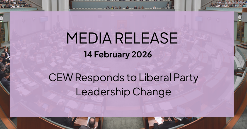 Media release: CEW statement on Liberal Party leadership change