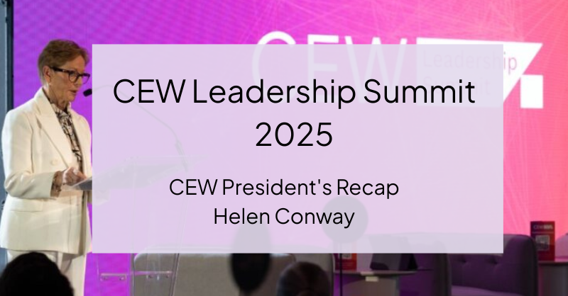 CEW Leadership Summit 2025: President's recap